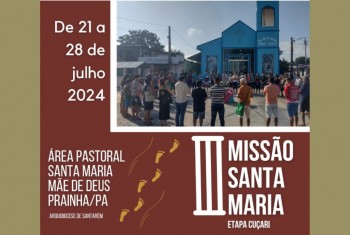 Inscrições abertas da 3ª Experiência Missionária da Área Santa Maria Mãe de Deus